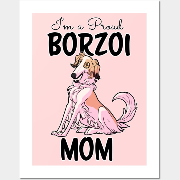 Borzoi-Mom Wall Art by Iluvmygreyhound